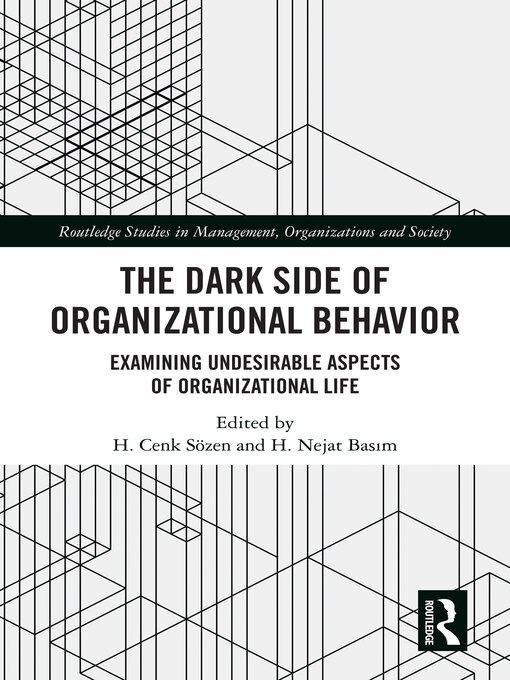 Title details for The Dark Side of Organizational Behavior by H. Cenk Sözen - Wait list